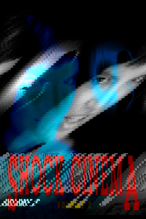 Shock Cinema: Volume Two