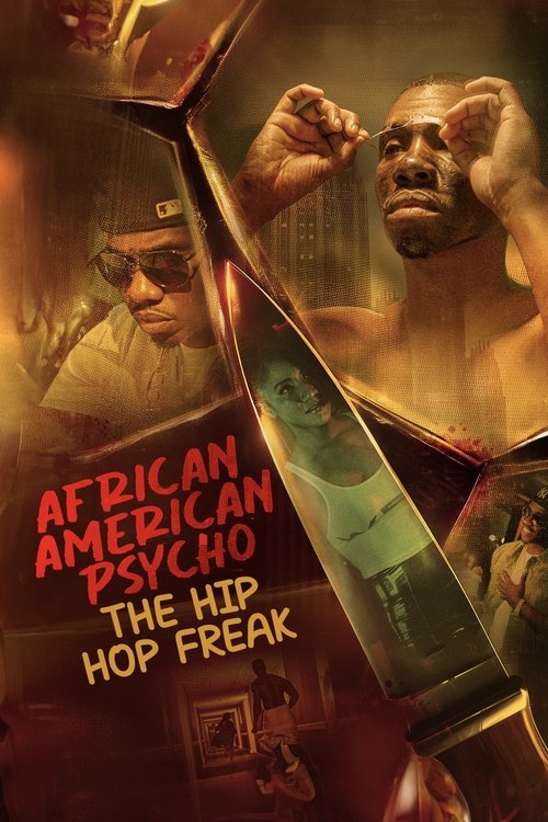 African American Psycho: The Hip Hop Freak