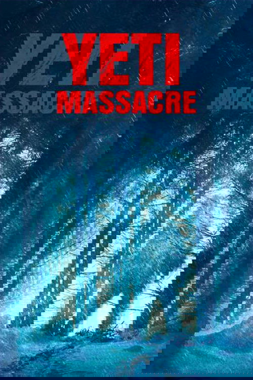Yeti Massacre