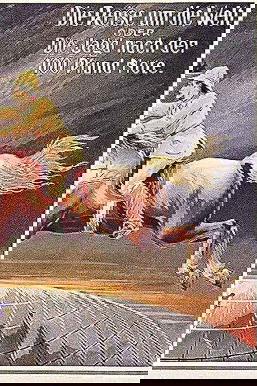 Die Jagd nach der Hundertpfundnote oder die Reise um die Welt