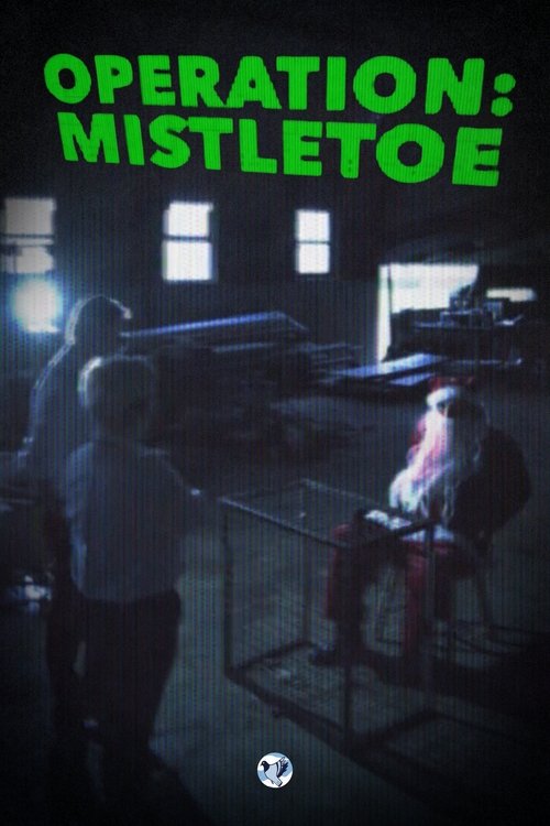 Operation: Mistletoe