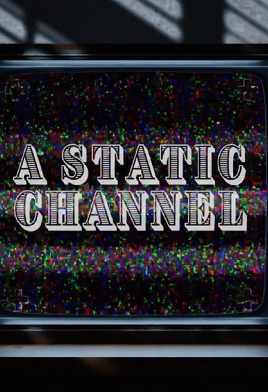 A Static Channel