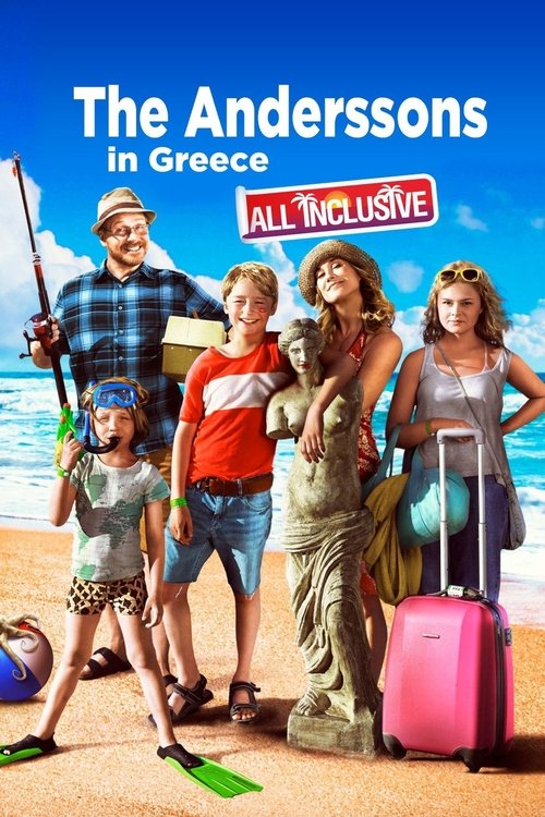 The Anderssons in Greece: All Inclusive