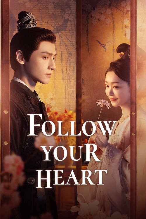 Follow Your Heart