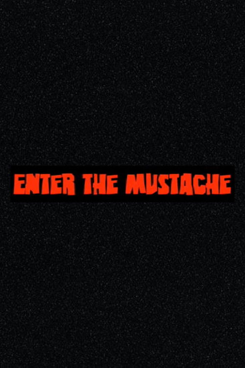 Enter the Mustache