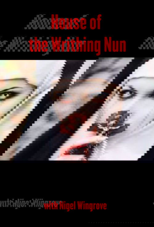 House of the Writhing Nun