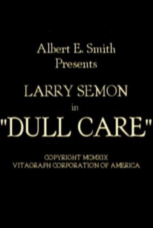 Dull Care