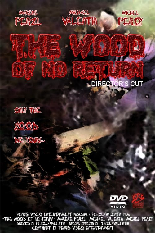 The Wood of No Return