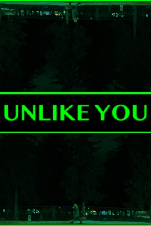 Unlike You