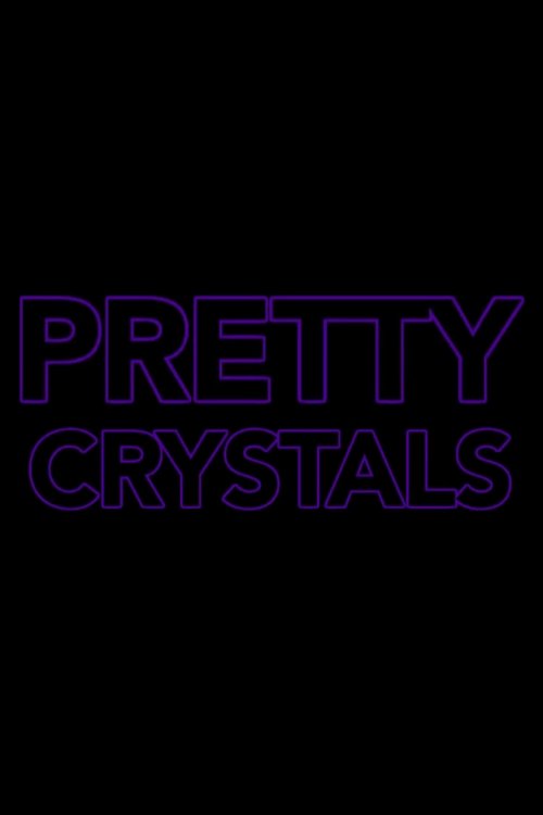 Pretty Crystals