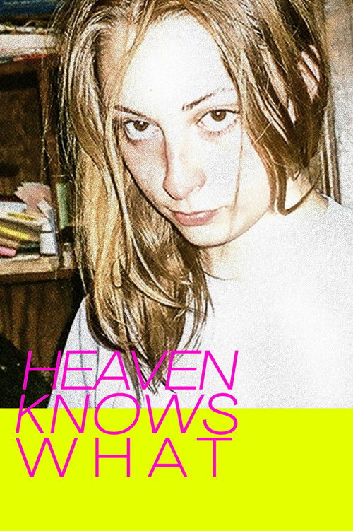 Heaven Knows What