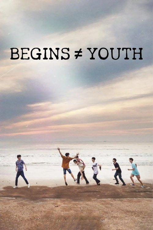 BEGINS ≠ YOUTH