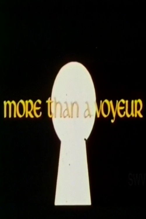 More Than a Voyeur