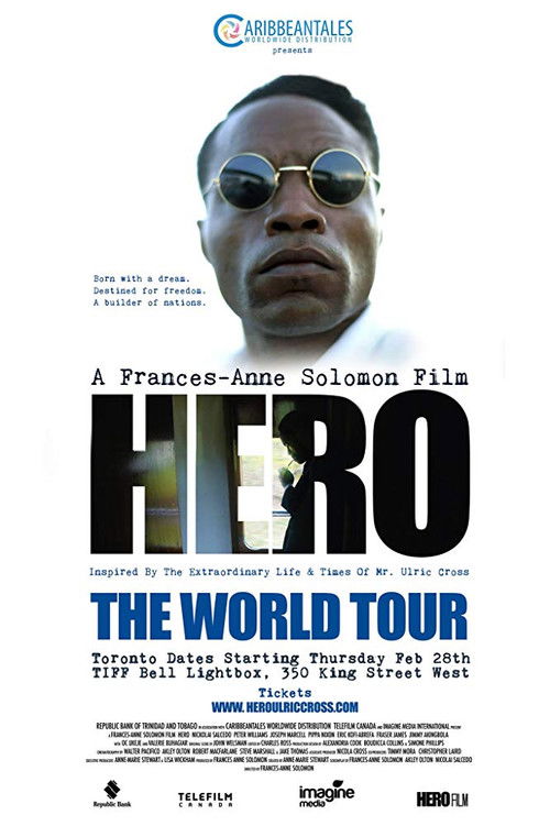 Hero: Inspired by the Extraordinary Life & Times of Mr. Ulric Cross