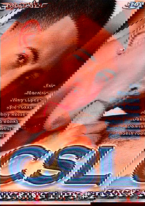 CSL: Cock Sucking Lips 2