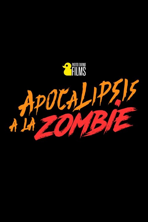 ¡Apocalipsis a la Zombie!
