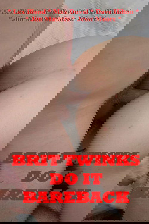Brit Twinks Do It Bareback