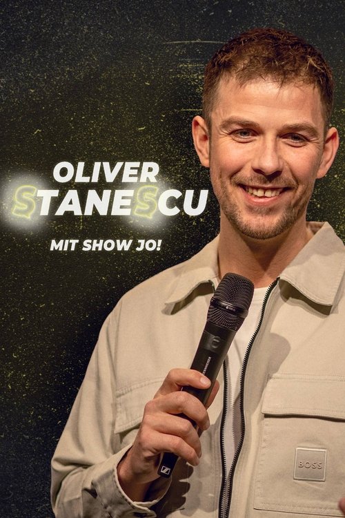 Oliver Stanescu - Mit Show Jo!