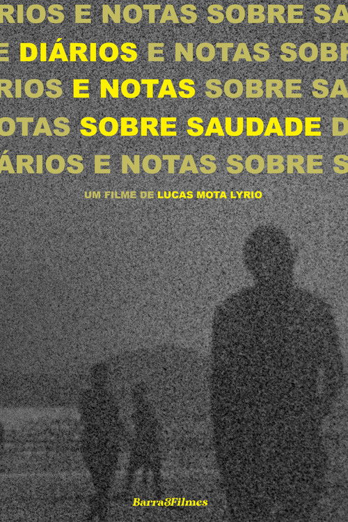 Diários e Notas sobre Saudade