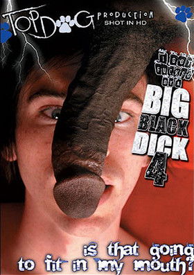 I Got Fucked by a Big Black Dick 4