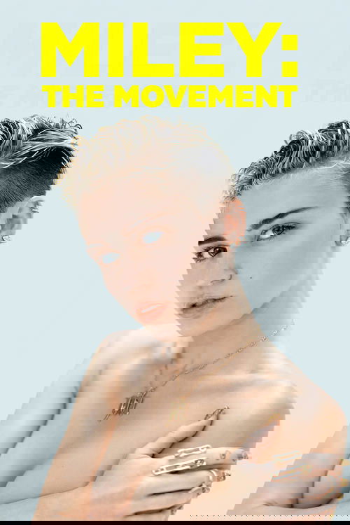 Miley: The Movement