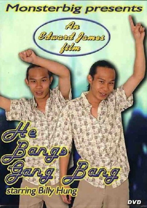 He Bangs Gang Bang