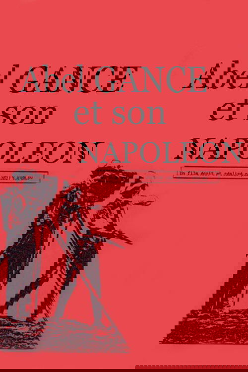 Abel Gance et son Napoléon