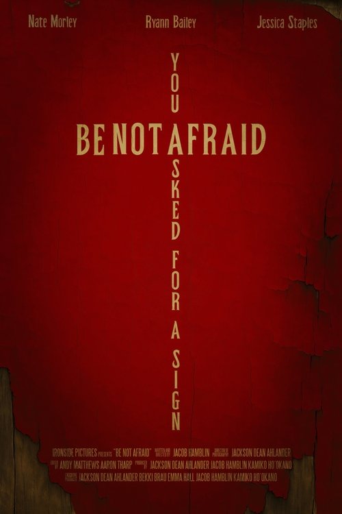 Be Not Afraid