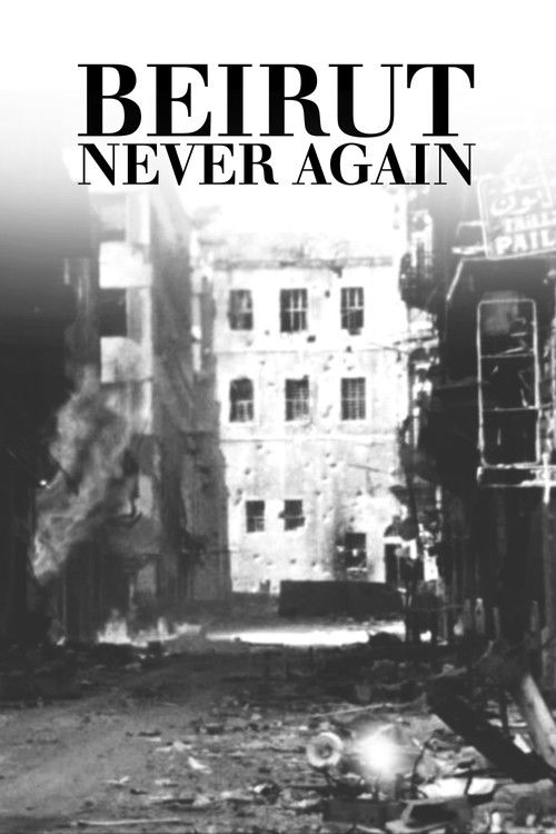 Beirut, Never Again
