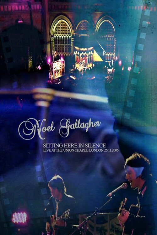 Noel Gallagher: Sitting Here in Silence