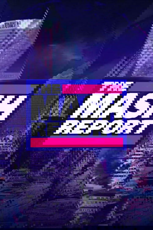 The Mash Report