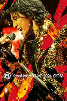 Koshi Inaba LIVE 2024 〜enIV〜