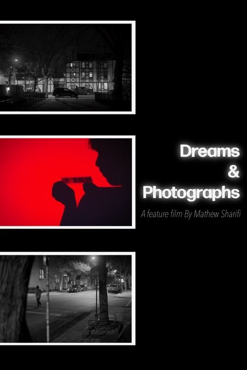 Dreams & Photographs