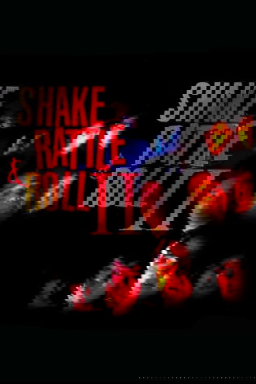 Shake, Rattle & Roll II