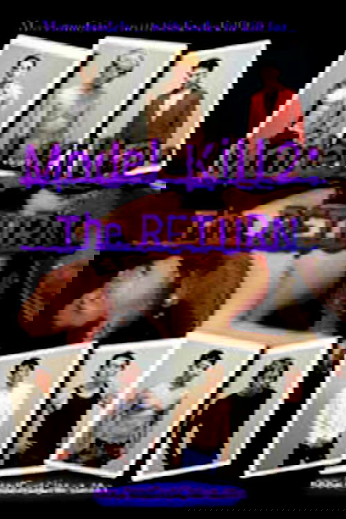Model Kill 2: The Return