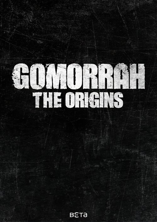 Gomorrah - The Origins