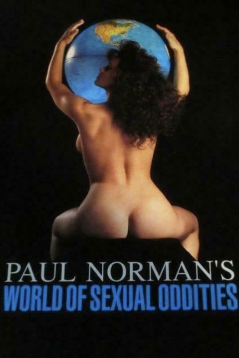 Paul Norman's World of Sexual Oddities