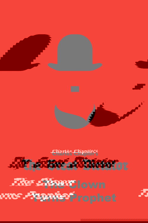 The Great Dictator: The Clown Turns Prophet