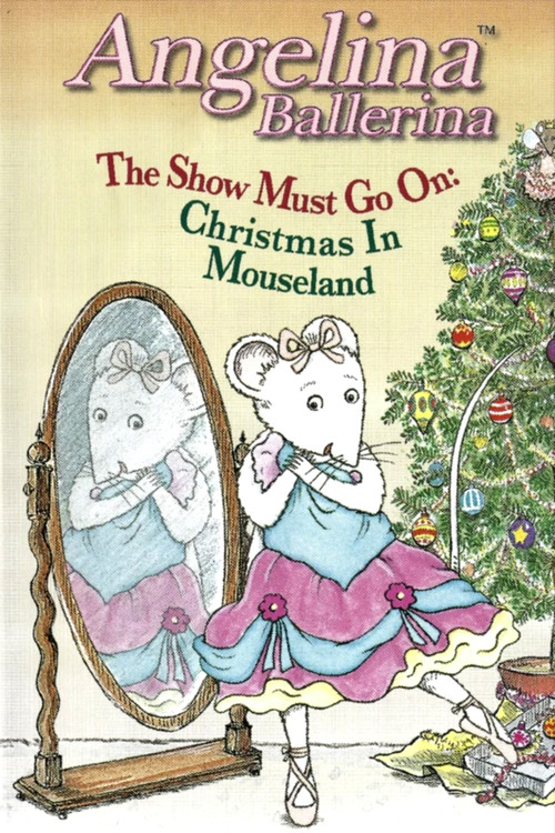 Angelina Ballerina: The Show Must Go On