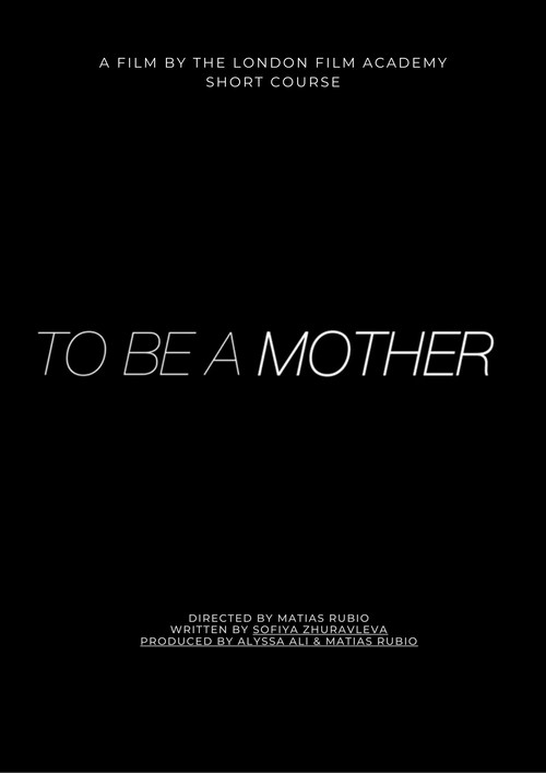 To Be A Mother