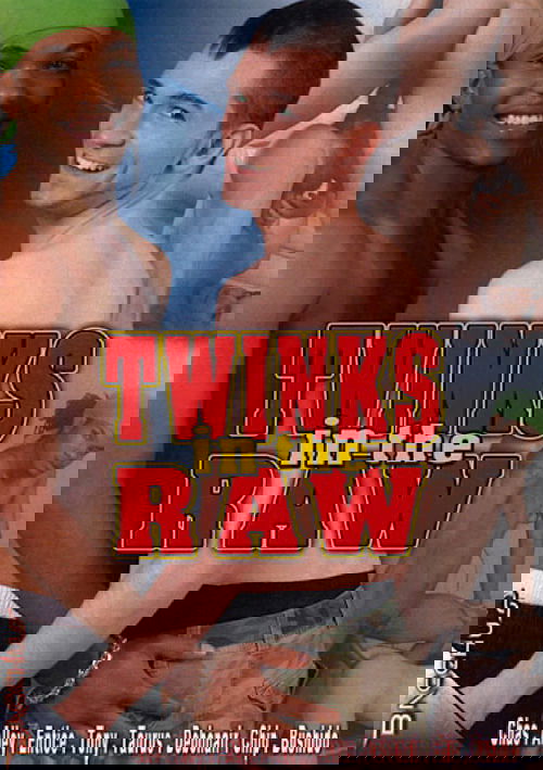 Twinks in the Raw