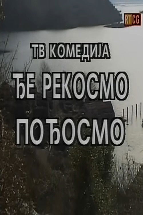 We Went to, Where We Said