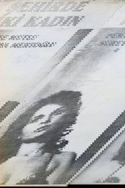 Şehirde İki Kadın