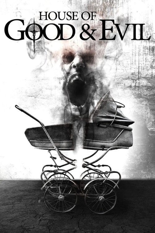 House of Good and Evil