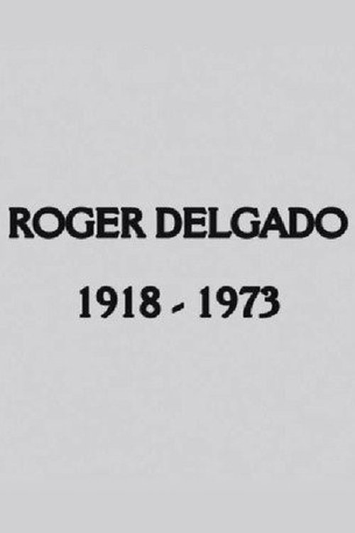 Roger Delgado: The Master