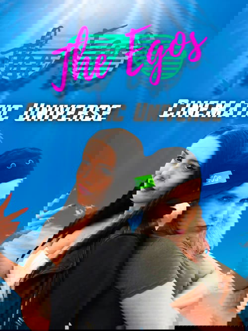 The Egos: Cinematic Universe