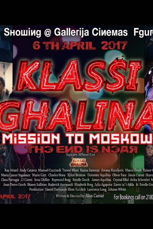 Klassi Ghalina: Mission to Moscow
