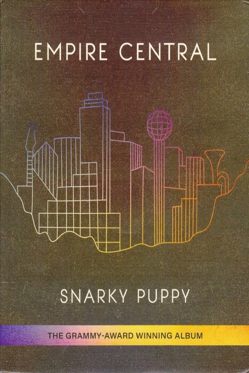 Snarky Puppy - Empire Central