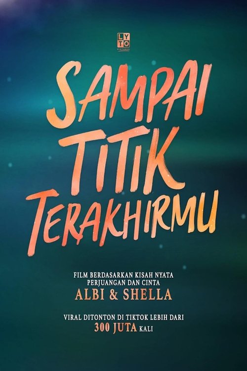 Sampai Titik Terakhirmu