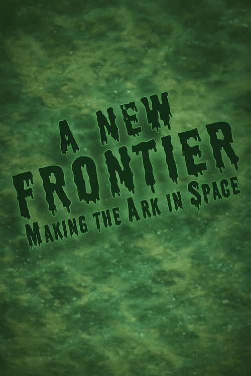 A New Frontier: Making the 'The Ark in Space'